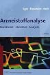 Arzneistoffanalyse: Reaktivit�t - Stabilit�t - Analytik