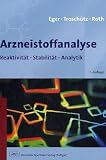 Arzneistoffanalyse: Reaktivität - Stabilität - Analytik