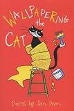 Wallpapering the Cat (Hungry for Poetry 2003)