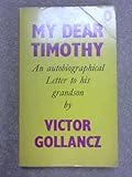 My dear Timothy : an autobiographical letter to his grandson