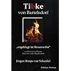 Tibke von Bartelsdorf: "angeklagt im Hexenwahn". Ein historischer Roman �ber eine wahre Begebenheit