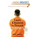 Last Chance in Texas: The Redemption of Criminal Youth