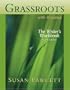 Grassroots with Readings: The Writer's Workbook, Eighth Edition