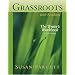 Grassroots with Readings: The Writer's Workbook, Eighth Edition