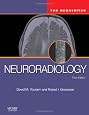 Neuroradiology: The Requisites (Requisites in Radiology)