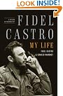 Fidel Castro: My...