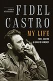 Fidel Castro: Biografía a dos voces