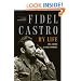 Fidel Castro: My Life: A Spoken Autobiography