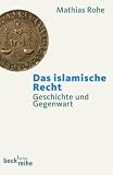 Produkt-Bild: Das islamische Recht: Geschichte und Gegenwart