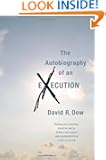 The Autobiography of an Execution