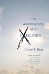 The Autobiography of an Execution