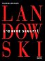 Paul Landowski : L'oeuvre sculpt�