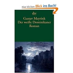 Der wei�e Dominikaner: Aus dem Tagebuch eines Unsichtbaren Roman