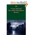Der wei�e Dominikaner: Aus dem Tagebuch eines Unsichtbaren Roman