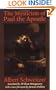 The Mysticism of Paul the Apostle (The Albert Schweitzer Library)