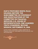 HUD's proposed RESPA rule: hearing before the Subcommittee on Oversight and Investigations of the Committee on Financial Services