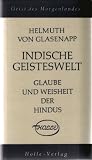 Produkt-Bild: Indische Geisteswelt I: Glaube und Weisheit der Hindus.