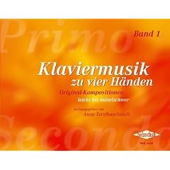 Klaviermusik zu vier H�nden 1: Originalkompositionen/leicht bis mittelschwer
