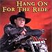 Wade Richardson-Hang On For The Ride