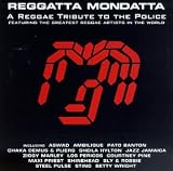  : Reggatta Mondatta: A Reggae Tribute to the Police