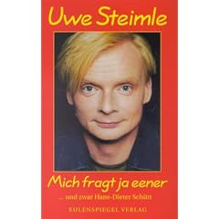 Mich fragt ja eener ...und zwar Hans-Dieter Sch�tt