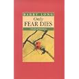 Only Fear Dies Book Liberation
