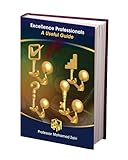 Excellence professionals : a useful guide