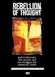 Exploration Films TV - Rebellion Of Thought: Post-Modernism, The Church and The Struggle For Authentic Faith