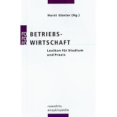 Betriebswirtschaft. Lexikon f�r Studium und Praxis.