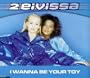 I Wanna Be Your Toy