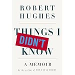 Things I Didn't Know: A Memoir book cover