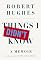 Things I Didn't Know: A Memoir