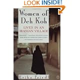 The Women of Deh Koh: Lives in an Iranian Village