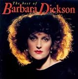 The Best of Barbara Dickson by Barbara Dickson