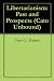Books : Libertarianism: Past and Prospects (Cato Unbound)
