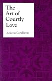 The Art of Courtly Love