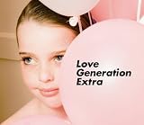 Love Generation EXTRA