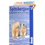 SPITSBERGEN: Svalbard, Franz Josef Land, Jan Mayen (Bradt Travel Guide Spitsbergen)