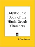 Mystic Test Book of the Hindu Occult Chambers
