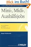 Mini-, Midi-, Aushilfsjobs: Ein recht...