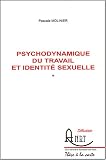 Psychodynamique du travail et identité sexuelle
