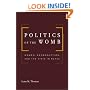 Politics of the Womb: Women, Reproduction, and the State in Kenya