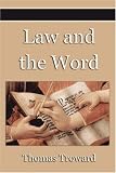 The Law and the Word
