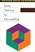 Skills Training for Counselling (Counsellor Trainer & Supervisor)