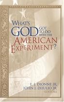 What's God Got To Do With The American E