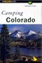 Camping Colorado (Regional Camping Series)