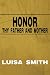 Honor Thy Father and Mother