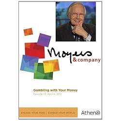 Moyers & Company: Gambling With Your Money