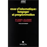 Cours d'informatique : langages et programmationpar Pierre-Claude Scholl