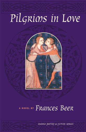 Pilgrims in Love (Inanna Poetry & Fiction)